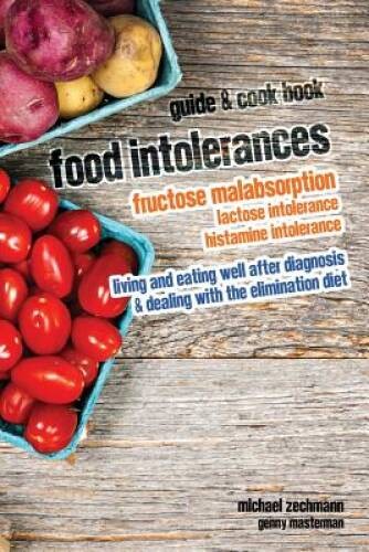 Food intolerances fructose - intolerances:,